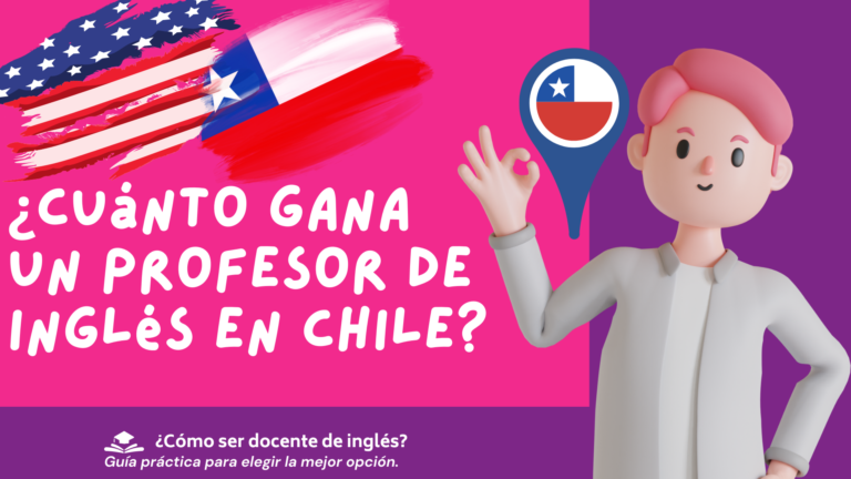 Cuánto gana un profesor de inglés en Chile